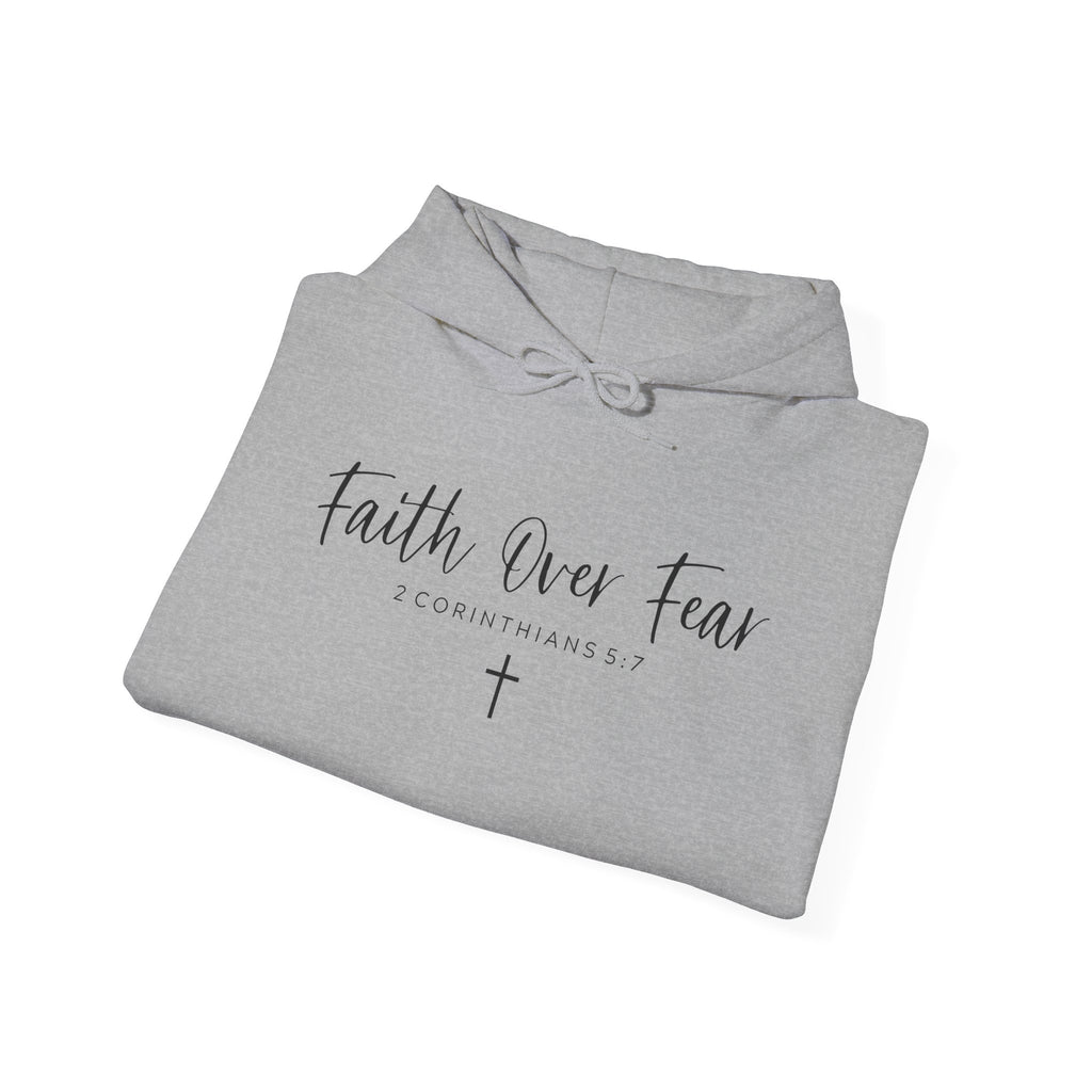 Faith Over Fear Hoodie