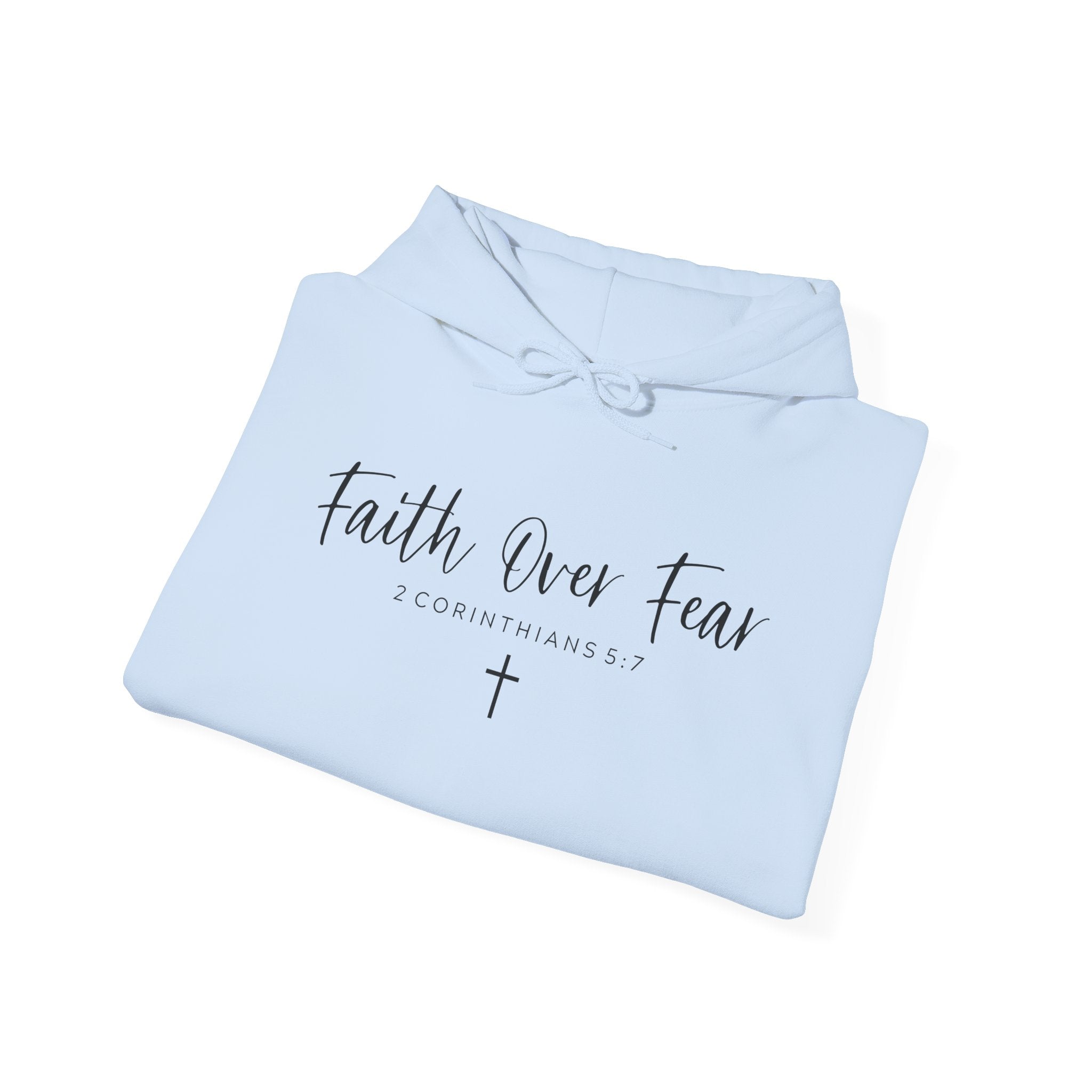 Faith Over Fear Hoodie